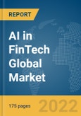 AI in FinTech Global Market Report 2022- Product Image