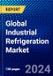 Global Industrial Refrigeration Market (2022-2027) by Component, Refrigerant, Application, Type, Capacity, Geography, Competitive Analysis and the Impact of Covid-19 with Ansoff Analysis - Product Image