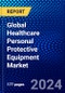Global Healthcare Personal Protective Equipment Market (2022-2027) by Product, End-User Geography, Competitive Analysis and the Impact of Covid-19 with Ansoff Analysis - Product Image