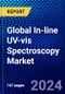Global In-line UV-vis Spectroscopy Market (2022-2027) by Application, End-Users, Geography, Competitive Analysis and the Impact of Covid-19 with Ansoff Analysis - Product Image