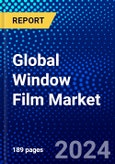 Global Window Film Market (2022-2027) by Material, Product Use, Application, Geography, Competitive Analysis and the Impact of Covid-19 with Ansoff Analysis- Product Image