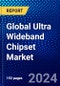 Global Ultra Wideband Chipset Market (2022-2027) by Positioning System, Application, Vertical, Geography, Competitive Analysis and the Impact of Covid-19 with Ansoff Analysis - Product Image