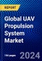 Global UAV Propulsion System Market (2023-2028) Competitive Analysis, Impact of Covid-19, Ansoff Analysis - Product Image