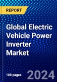Global Electric Vehicle Power Inverter Market (2022-2027) by Inverter, Integration Level, Vehicle, Distribution, Geography, Competitive Analysis and the Impact of Covid-19 with Ansoff Analysis- Product Image