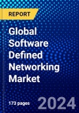 Global Software Defined Networking Market (2023-2028) Competitive Analysis, Impact of Covid-19, Ansoff Analysis- Product Image