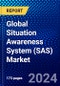 Global Situation Awareness System (SAS) Market (2022-2027) by Component, Product, Industry, Application, Geography, Competitive Analysis and the Impact of Covid-19 with Ansoff Analysis - Product Image