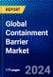 Global Containment Barrier Market (2023-2028) Competitive Analysis, Impact of Covid-19, Ansoff Analysis - Product Image