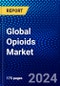 Global Opioids Market (2023-2028) Competitive Analysis, Impact of Covid-19, Ansoff Analysis - Product Image