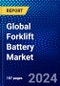 Global Forklift Battery Market (2022-2027) by Type, Applications, Geography, Competitive Analysis and the Impact of Covid-19 with Ansoff Analysis - Product Image