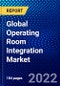 Global Operating Room Integration Market (2022-2027) by Offerings, Devices, Application, End-user, Geography, Competitive Analysis and the Impact of Covid-19 with Ansoff Analysis - Product Image