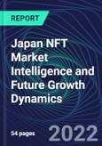 Japan NFT Market Intelligence and Future Growth Dynamics Databook - 50+ KPIs on NFT Investments by Key Assets, Currency, Sales Channels - Q2 2022- Product Image