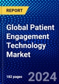 Global Patient Engagement Technology Market (2023-2028) Competitive Analysis, Impact of Covid-19, Ansoff Analysis- Product Image