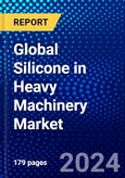 Global Silicone in Heavy Machinery Market (2022-2027) by Product, Industries, Geography, Competitive Analysis and the Impact of Covid-19 with Ansoff Analysis- Product Image