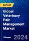 Global Veterinary Pain Management Market (2022-2027) by Product, Animal Type, Distribution Channel, Application, Geography, Competitive Analysis and the Impact of Covid-19 with Ansoff Analysis - Product Image