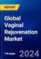 Global Vaginal Rejuvenation Market (2022-2027) by Treatment Type, End-Users, Geography, Competitive Analysis and the Impact of Covid-19 with Ansoff Analysis - Product Image