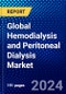 Global Hemodialysis and Peritoneal Dialysis Market (2022-2027) by Hemodialysis Products, Flux Type, Modality, Type, Disease Indication, Dialysis Site, Geography, Competitive Analysis and the Impact of Covid-19 with Ansoff Analysis - Product Image