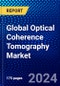 Global Optical Coherence Tomography Market (2023-2028) by Type, Technology, Applications, and Geography, Competitive Analysis, Impact of Covid-19, Impact of Economic Slowdown & Impending Recession with Ansoff Analysis - Product Image
