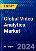 Global Video Analytics Market (2023-2028) Competitive Analysis, Impact of Covid-19, Ansoff Analysis- Product Image