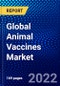 Global Animal Vaccines Market (2022-2027) by Product, Animal Type, Geography, Competitive Analysis and the Impact of Covid-19 with Ansoff Analysis - Product Thumbnail Image