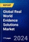 Global Real World Evidence Solutions Market (2022-2027) by Components, Therapeutic Areas, End-User, Geography, Competitive Analysis and the Impact of Covid-19 with Ansoff Analysis - Product Image