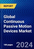 Global Continuous Passive Motion Devices Market (2023-2028) Competitive Analysis, Impact of Covid-19, Ansoff Analysis- Product Image