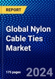 Global Nylon Cable Ties Market (2022-2027) by Type, Applications, Geography, Competitive Analysis and the Impact of Covid-19 with Ansoff Analysis- Product Image
