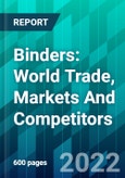 Binders: World Trade, Markets And Competitors- Product Image