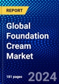 Global Foundation Cream Market (2023-2028) Competitive Analysis, Impact of Covid-19, Ansoff Analysis- Product Image