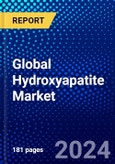 Global Hydroxyapatite Market (2023-2028) Competitive Analysis, Impact of Covid-19, Ansoff Analysis- Product Image