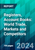 Registers, Account Books: World Trade, Markets and Competitors- Product Image