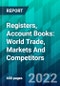 Registers, Account Books: World Trade, Markets And Competitors - Product Thumbnail Image