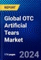 Global OTC Artificial Tears Market (2022-2027) by Product, Container Type, Formulation, Application, Distribution Channel, , Geography, Competitive Analysis and the Impact of Covid-19 with Ansoff Analysis - Product Image