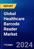 Global Healthcare Barcode Reader Market (2023-2028) Competitive Analysis, Impact of Covid-19, Ansoff Analysis- Product Image