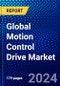 Global Motion Control Drive Market (2023-2028) Competitive Analysis, Impact of Covid-19, Ansoff Analysis - Product Thumbnail Image