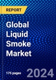 Global Liquid Smoke Market (2023-2028) Competitive Analysis, Impact of Covid-19, Ansoff Analysis- Product Image