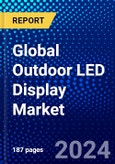 Global Outdoor LED Display Market (2023-2028) Competitive Analysis, Impact of Covid-19, Ansoff Analysis- Product Image