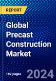 Global Precast Construction Market (2022-2027) by Element, Construction, Geography, Competitive Analysis and the Impact of Covid-19 with Ansoff Analysis- Product Image