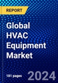 Global HVAC Equipment Market (2023-2028) Competitive Analysis, Impact of Covid-19, Ansoff Analysis- Product Image