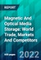 Magnetic And Optical Media Storage: World Trade, Markets And Competitors - Product Thumbnail Image