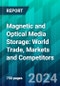 Magnetic And Optical Media Storage: World Trade, Markets And Competitors - Product Thumbnail Image