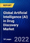 Global Artificial Intelligence (AI) in Drug Discovery Market (2022-2027) by Offering, Drug Type, Technology, Applications, End-Users, Geography, Competitive Analysis and the Impact of Covid-19 with Ansoff Analysis- Product Image