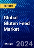 Global Gluten Feed Market (2023-2028) Competitive Analysis, Impact of Covid-19, Ansoff Analysis- Product Image