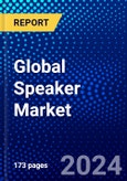 Global Speaker Market (2023-2028) Competitive Analysis, Impact of Covid-19, Ansoff Analysis- Product Image