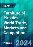 Furniture of Plastics: World Trade, Markets and Competitors- Product Image