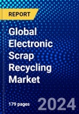 Global Electronic Scrap Recycling Market (2023-2028) Competitive Analysis, Impact of Covid-19, Ansoff Analysis- Product Image