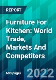 Furniture For Kitchen: World Trade, Markets And Competitors- Product Image