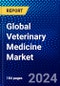 Global Veterinary Medicine Market (2023-2028) Competitive Analysis, Impact of Covid-19, Ansoff Analysis - Product Image