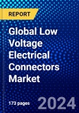 Global Low Voltage Electrical Connectors Market (2023-2028) Competitive Analysis, Impact of Covid-19, Ansoff Analysis- Product Image