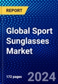 Global Sport Sunglasses Market (2022-2027) by Type, Gender, Distribution Channel, Geography, Competitive Analysis and the Impact of Covid-19 with Ansoff Analysis- Product Image