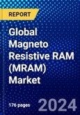 Global Magneto Resistive RAM (MRAM) Market (2023-2028) Competitive Analysis, Impact of Covid-19, Ansoff Analysis- Product Image